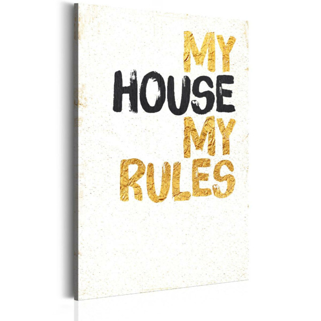 Taulu Artgeist My Home: My house, my rules, eri kokoja
